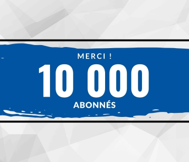 Bannière 10 000 abonnés.jpg